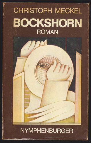 Bockshorn: Roman (German Edition) (9783485000758) by Meckel, Christoph