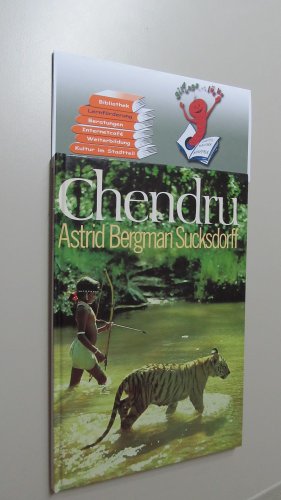 Stock image for Chendru. Ein Bildband ber einen Jungen im Indischen Dschungel for sale by medimops