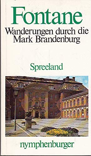 9783485002943: WANDERUNGEN DURCH DIE MARK BRANDENBURG ERSTER BAND: SPREELAND.