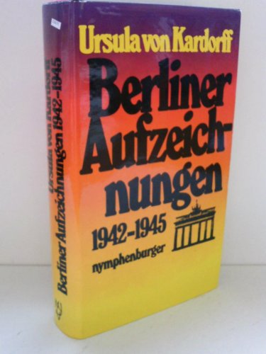 Stock image for Berliner Aufzeichnungen: 1942-1945 (German Edition) for sale by Wonder Book