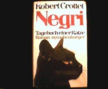 Beispielbild fr Negri. Tagebuch einer Katze zum Verkauf von Antiquariat Armebooks