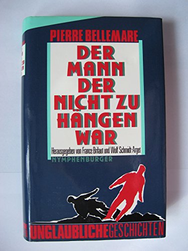 Stock image for Der Mann, der nicht zu hngen war for sale by Antiquariat  Angelika Hofmann