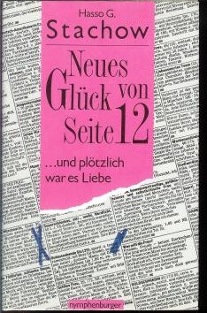 Beispielbild fr Neues Glck von Seite 12 zum Verkauf von Bernhard Kiewel Rare Books