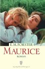 Maurice. Roman. - Forster, E. M.