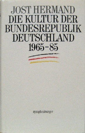 9783485005777: Die Kultur der Bundesrepublik Deutschland 1965-1985.