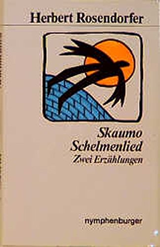 Beispielbild fr Werkausgabe: Skaumo / Schelmenlied. Zwei Erzhlungen: BD 2 zum Verkauf von medimops