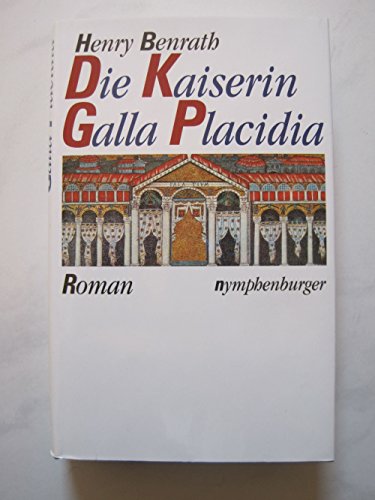 9783485006101: Die Kaiserin Galla Placidia. Biographie