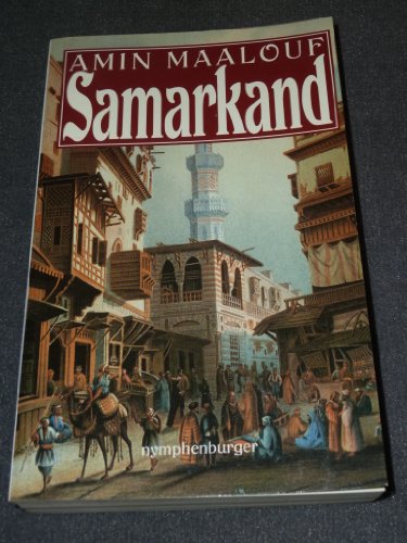 Samarkand. Roman. Aus dem Französischen von Widulind Clerc-Erle. Unkorrigiertes Lese-Exemplar. - Maalouf, Amin