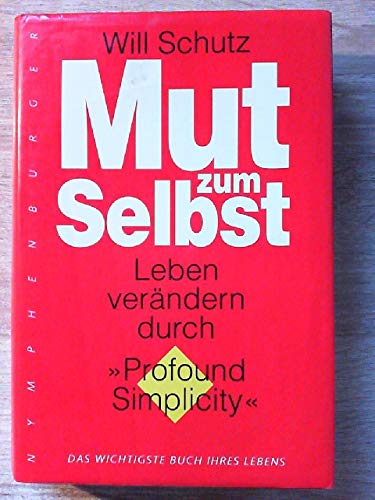 Stock image for Mut zum Selbst for sale by medimops