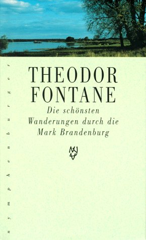 9783485008044: Die schnsten Wanderungen durch die Mark Brandenburg.