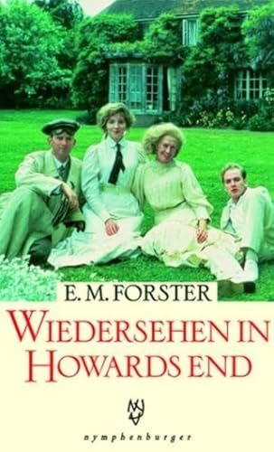Wiedersehen in Howards End. (9783485009188) by Forster, Edward Morgan