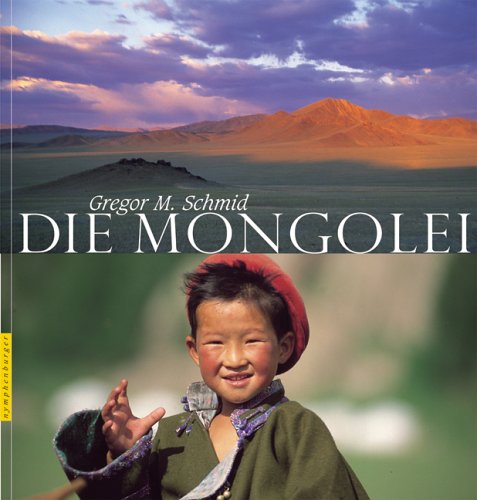 Beispielbild fr Die Mongolei zum Verkauf von medimops