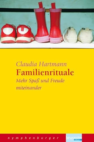 9783485011594: Familienrituale: Mehr Spa und Freude miteinander