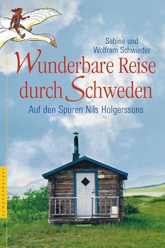 Beispielbild fr Wunderbare Reise durch Schweden: Auf den Spuren Nils Holgerssons zum Verkauf von medimops