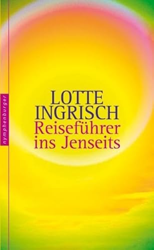 Beispielbild fr Ingrisch, L: Reisefhrer ins Jenseits zum Verkauf von Blackwell's