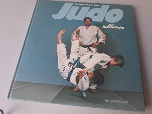 Beispielbild fr Judo fr Jugendliche. ; Ulrich Kaiser zum Verkauf von Hbner Einzelunternehmen