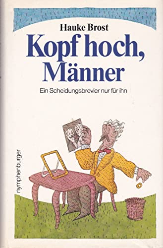 Imagen de archivo de Kopf hoch, Mnner. Ein Scheidungsbrevier fr ihn a la venta por Norbert Kretschmann