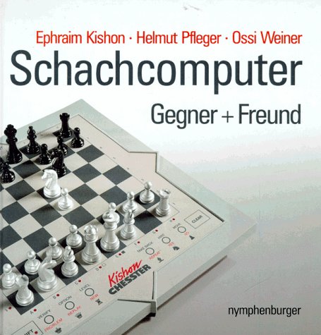 Der Schachcomputer. Gegner und Freund - Ephraim Kishon