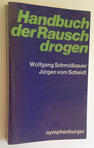 9783485018241: Handbuch der Rauschdrogen