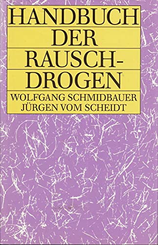 Stock image for Handbuch der Rauschdrogen for sale by Versandantiquariat Felix Mcke