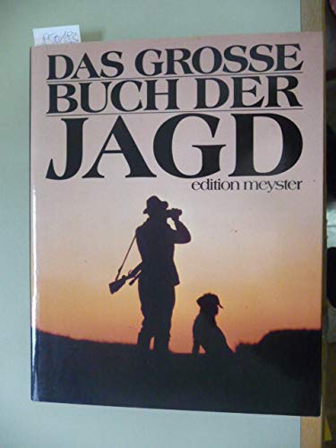 9783485041034: Das groe Buch der Jagd.