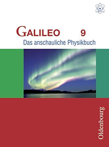 Beispielbild fr Galileo - Ausgabe fr das G8 in Bayern. Das anschauliche Physikbuch: Galileo 9. G8 Bayern zum Verkauf von medimops