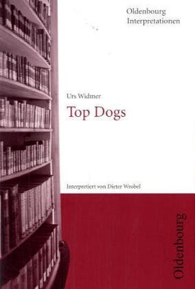 Top Dogs. Interpretationen (9783486001051) by Dieter Wrobel