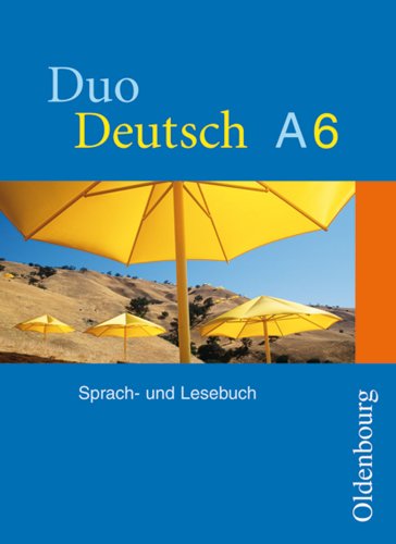 DUO DEUTSCH A6. Sprach- und Lesebuch