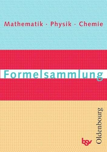 Stock image for Formelsammlung Mathematik, Physik, Chemie for sale by medimops