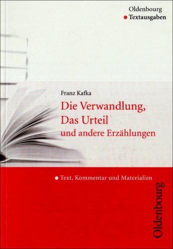 Beispielbild fr Die Verwandlung, Das Urteil und andere Erzhlungen Text, Kommentar und Materialien zum Verkauf von Antiquariat Buchhandel Daniel Viertel