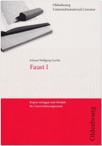 9783486006124: Faust I: Kopiervorlagen und Module fr Unterrichtssequenzen
