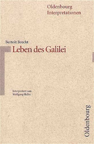 Oldenbourg Interpretationen, Bd.51, Leben des Galilei - Hallet, Wolfgang, Brecht, Bertolt
