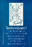 Beispielbild fr Textanalysen, Bd.1, Fr den Deutschunterricht der 7. bis 10. Jahrgangsstufe zum Verkauf von medimops