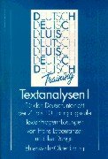 Stock image for Textanalysen, Bd.1, Fr den Deutschunterricht der 7. bis 10. Jahrgangsstufe for sale by medimops