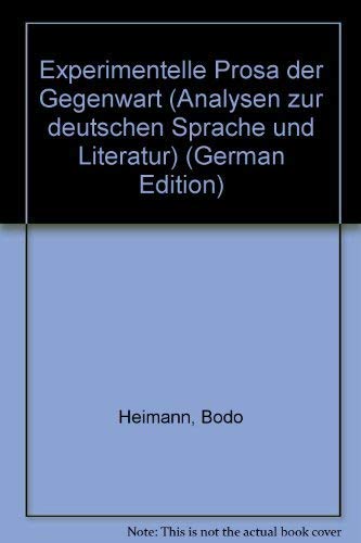 9783486030112: Experimentelle Prosa der Gegenwart (Analysen zur deutschen Sprache und Literatur) (German Edition)
