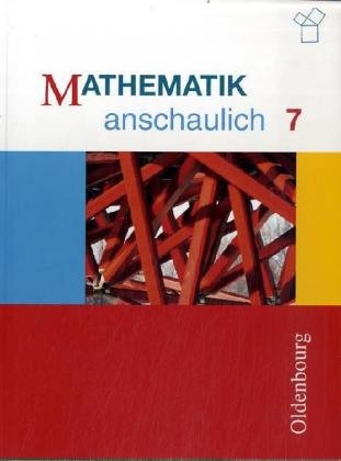 Imagen de archivo de Mathematik 7. Schlerbuch: Zum neuen Lehrplan fr Gymnasien in Bayern a la venta por medimops