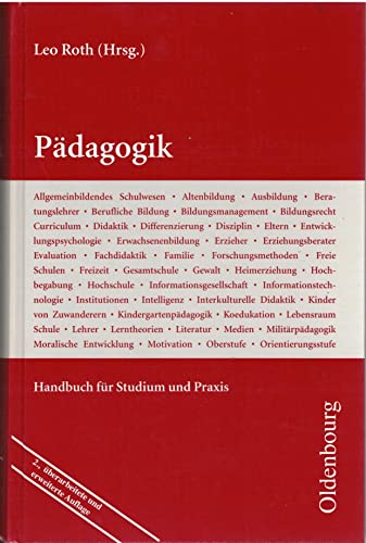 PÃ¤dagogik. Handbuch fÃ¼r Studium und Praxis. (9783486033212) by Roth, Leo