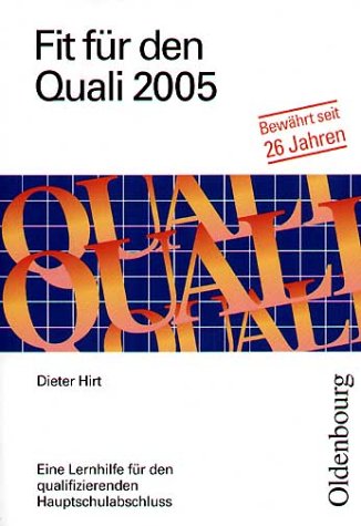 Beispielbild fr Fit fr den Quali 2005: Eine Lernhilfe fr den qualifizierenden Hauptschulabschluss zum Verkauf von Antiquariat BuchX