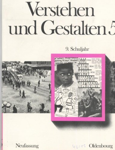 Stock image for Verstehen und Gestalten. Allgemeine Ausgabe: 9. Schuljahr for sale by Antiquariat Armebooks