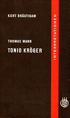 Beispielbild fr Thomas Mann: Tonio Kr ger. Interpretationen zum Verkauf von HPB-Diamond
