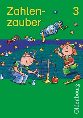 Stock image for Zahlenzauber 3. Schlerbuch. Bayern. Euro. Mathematik fr die neue Grundschule. (Lernmaterialien) for sale by Versandantiquariat BUCHvk