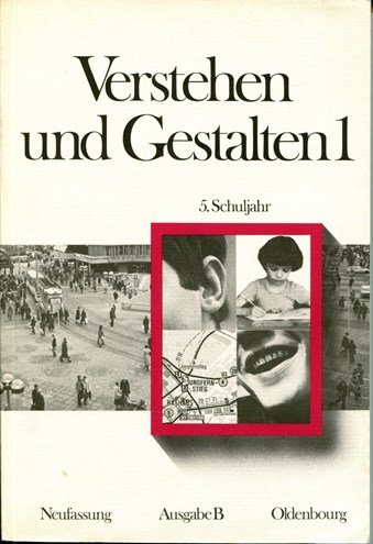 Stock image for Verstehen und Gestalten, Allgemeine Ausgabe, Bd.1, 5. Schuljahr for sale by ABC Versand e.K.