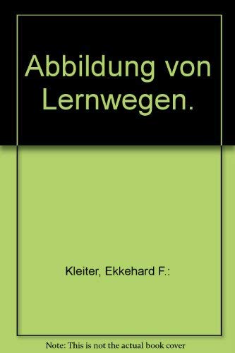 Abbildung von Lernwegen. von , Franz Petermann, Pädagogisch-psychologische Forschungen - Kleiter, Ekkehard F.