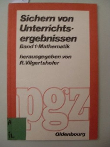 Beispielbild fr Sichern von Unterrichtsergbenissen - Band 1 : Mathematik , bearbeitet von Dr. Hans Anselm , zum Verkauf von Antiquariat Peda