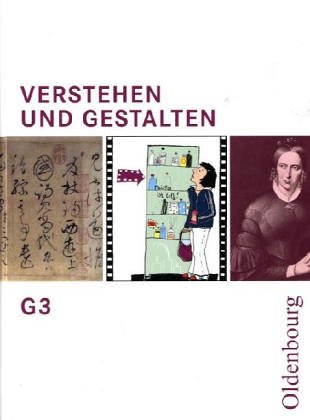 Beispielbild fr Verstehen und Gestalten - Ausgabe G. Zum neuen Lehrplan fr Gymnasien in Baden-Wrttemberg: Verstehen und Gestalten G 3: BD G 3 zum Verkauf von medimops