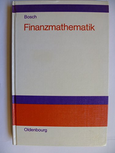 Finanzmathematik. von Karl Bosch