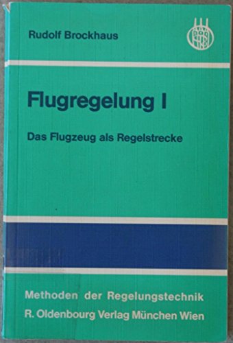 9783486205015: Flugregelung (Methoden der Regelungstechnik)