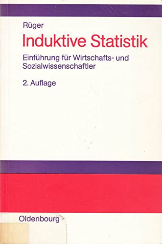 Stock image for Induktive Statistik. Einfhrung fr Wirtschafts- und Sozialwissenschaftler for sale by medimops