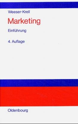 Imagen de archivo de Marketing : Einf. 2., vllig neu bearb. u. wesentl. erw. Aufl. a la venta por Antiquariat + Buchhandlung Bcher-Quell