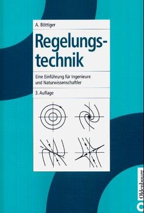 Stock image for Regelungstechnik. Eine Einfhrung fr Ingenieure und Naturwissenschaftler for sale by medimops